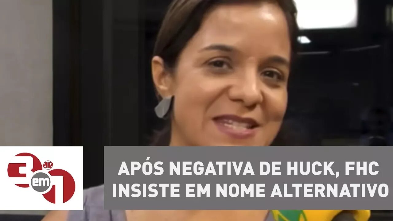 Após negativa de Huck, FHC insiste em nome alternativo para eleição