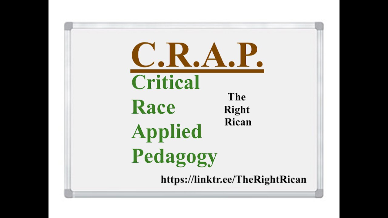 C.R.A.P. Critical Race Applied Pedagogy - 20210709