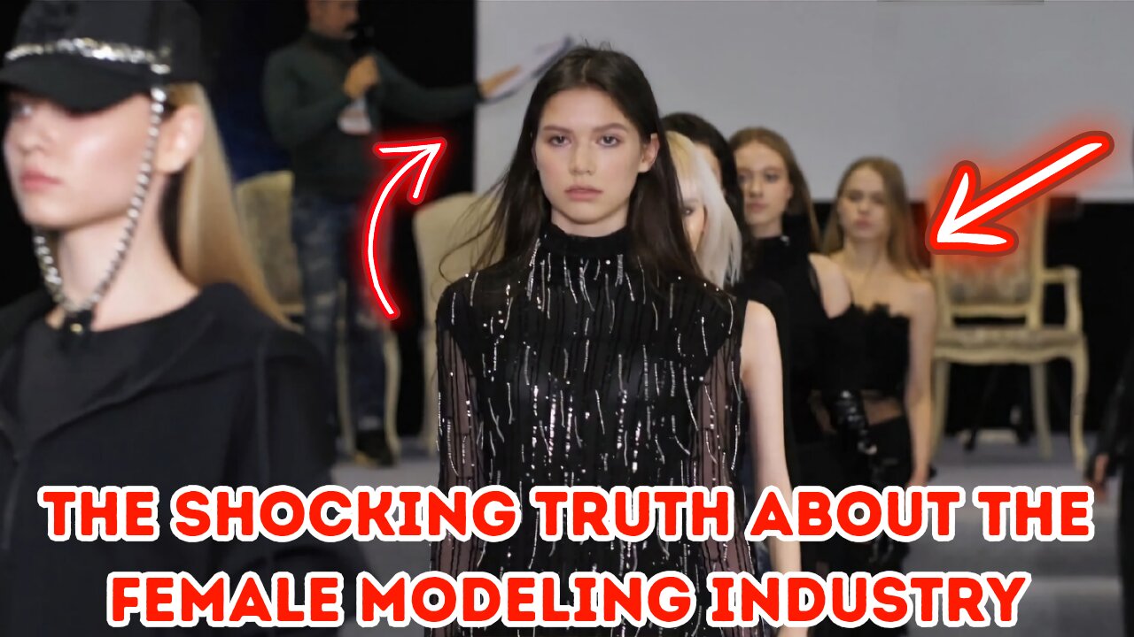 The Shocking Truth About the Female Modeling Industry