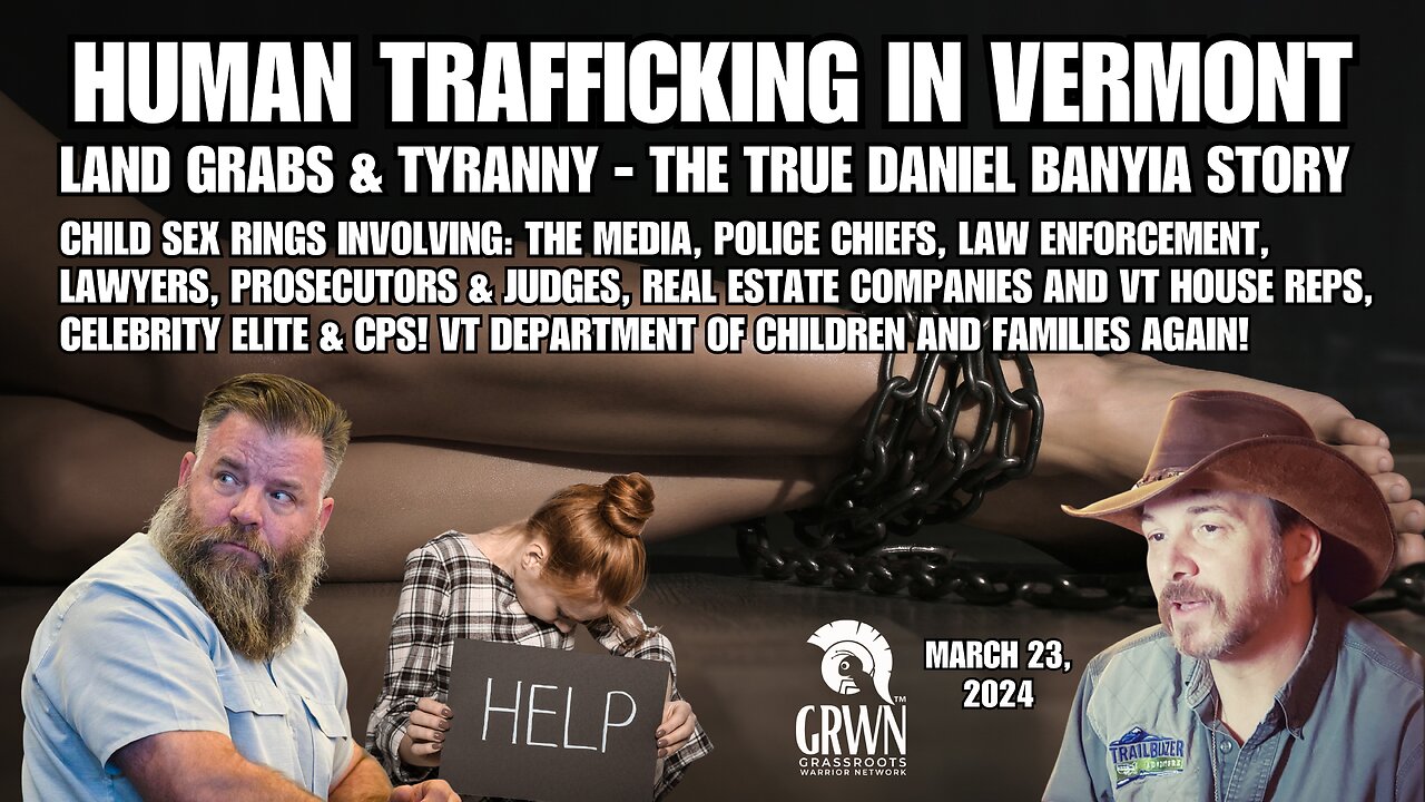 HUMAN TRAFFICKING IN VT + DANIEL BANYIA PERSECUTION CONNECTIONS!