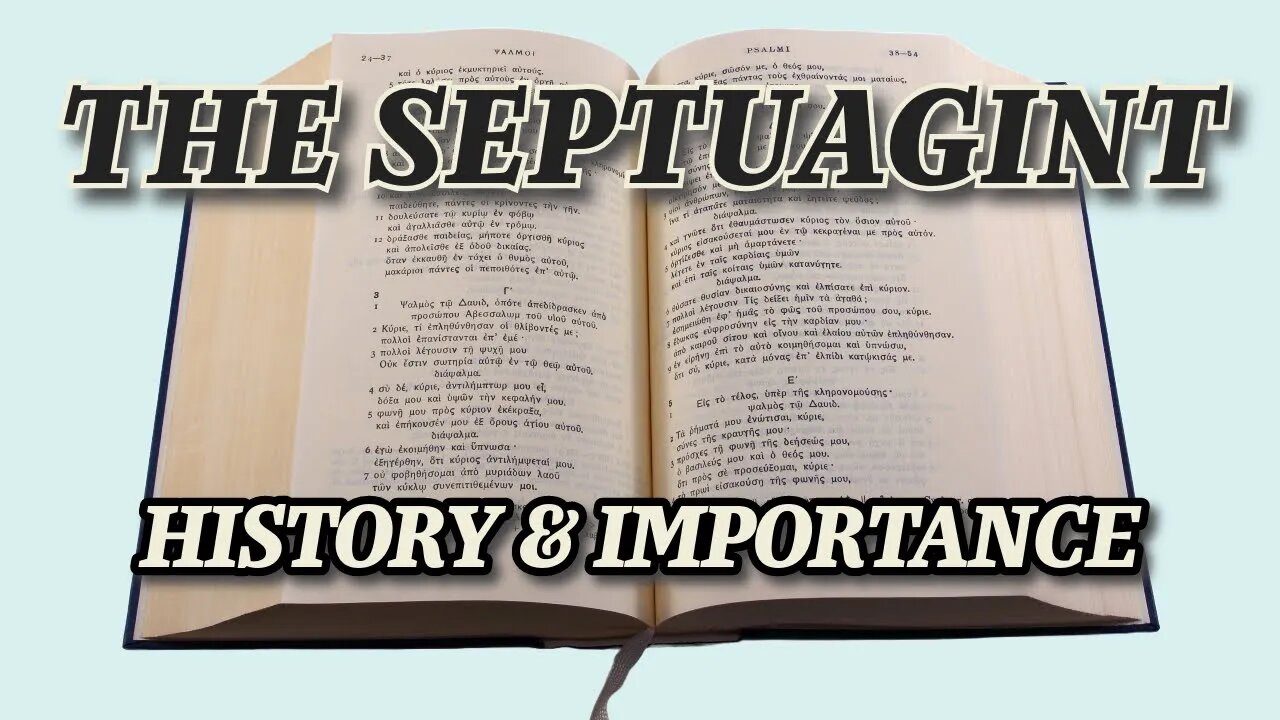 The History and Importance of the Septuagint (LXX) with Christopher Enoch