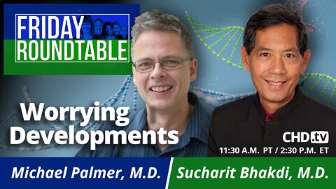 Worrying Developments With Michael Palmer, M.D. + Sucharit Bhadki, M.D.