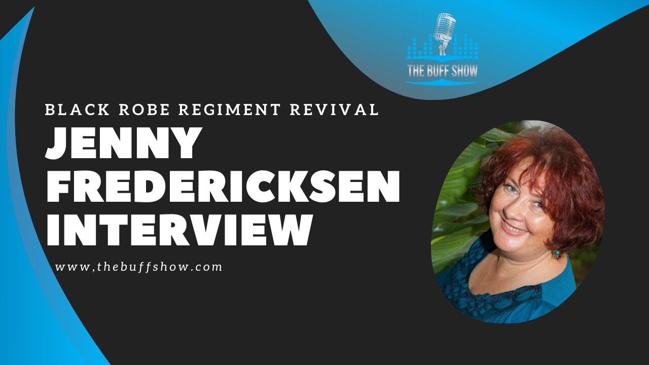 Jenny Fredericksen - The Black Robe Regiment Revival