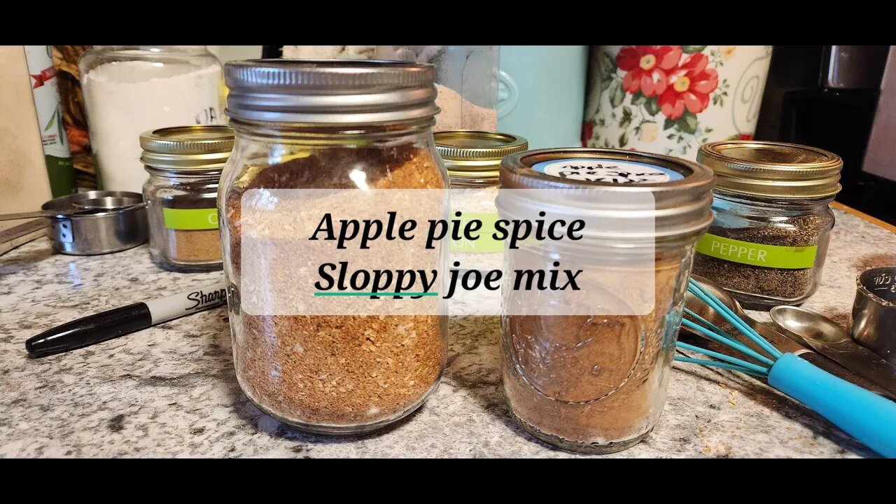 Home made apple pie spice and sloppy Joe mix #spices