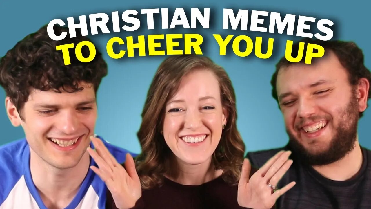 The FUNNIEST Christian Memes to Cheer You Up