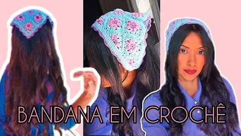 Bandana em crochê / video aula #1 #moda #crochê #crochet #ideias #aesthetic