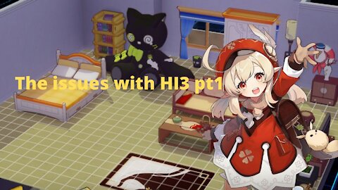 Honkai Impact 3rd issues pt1