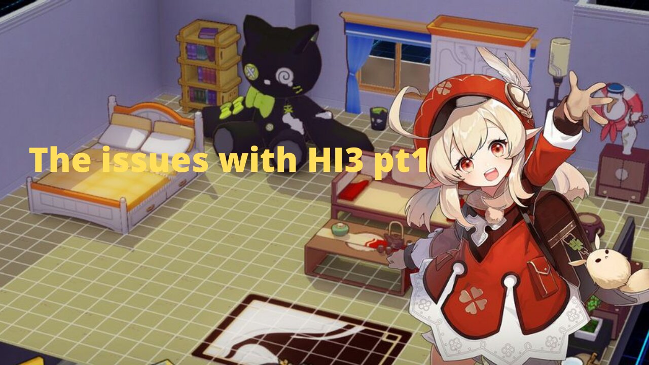 Honkai Impact 3rd issues pt1