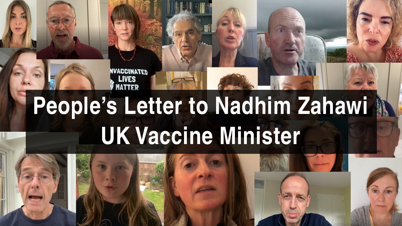 An Open Letter to Nadhim Zahawi UK Vaccine Minister from the People