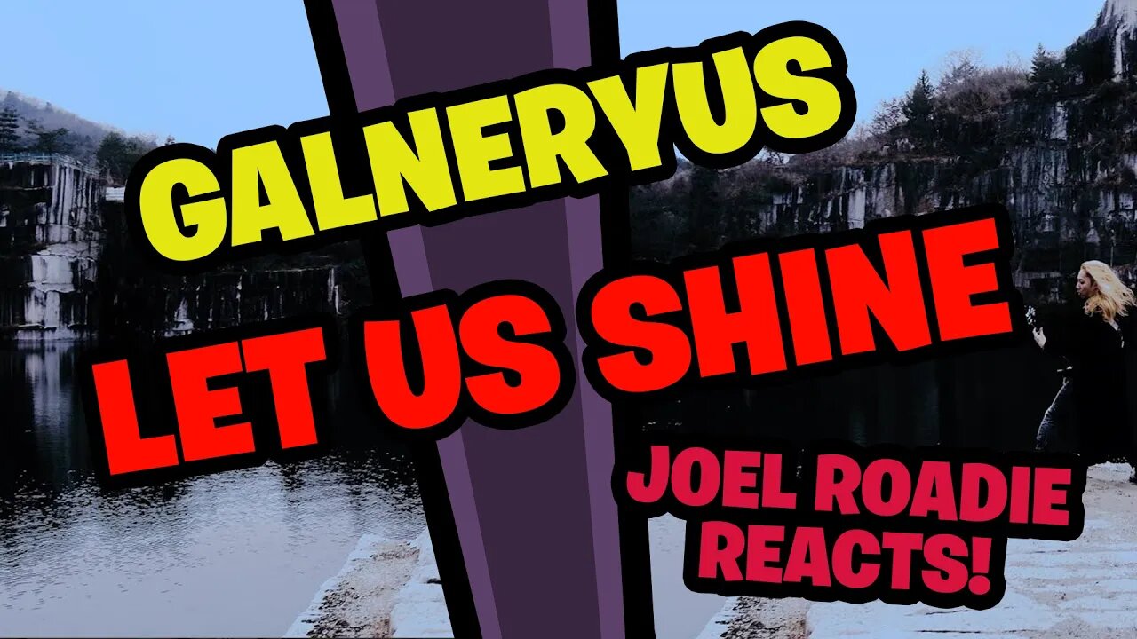 GALNERYUS – LET US SHINE - Roadie Reacts