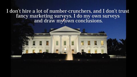 Donald Trump Quotes - I don't hire a lot of number-crunchers...