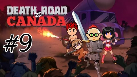 Death Road to Canada #9 - Making Dad Proud by Getting Swole