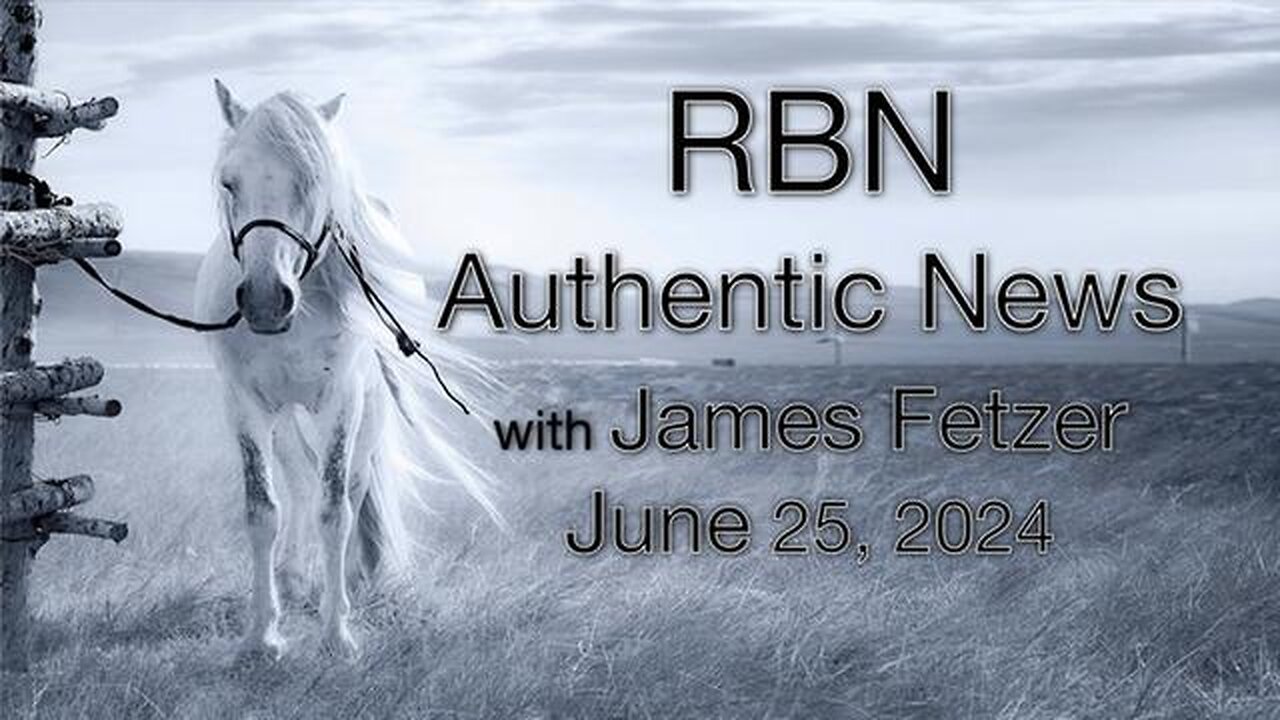 RBN Authentic News (25 June 2024)