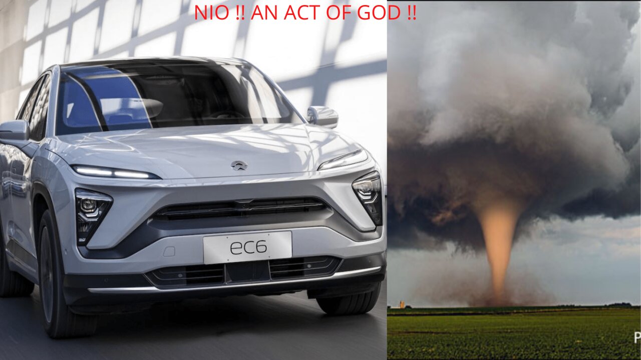 NIO !! AN ACT OF GOD !!
