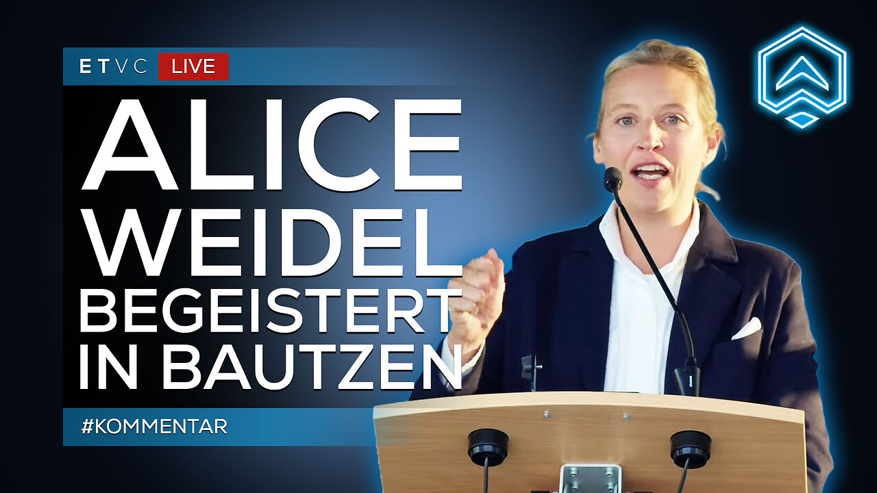 🟥 LIVE | AfD dominiert! ALICE WEIDEL begeistert BAUTZEN | #KOMMENTAR