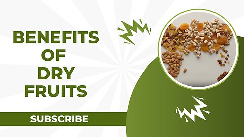 Benefits Of Dry Fruits