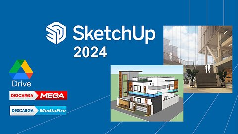 Instalar y Activar SketchUp 2024 - Multilenguaje - LICENCIA ILIMITADA