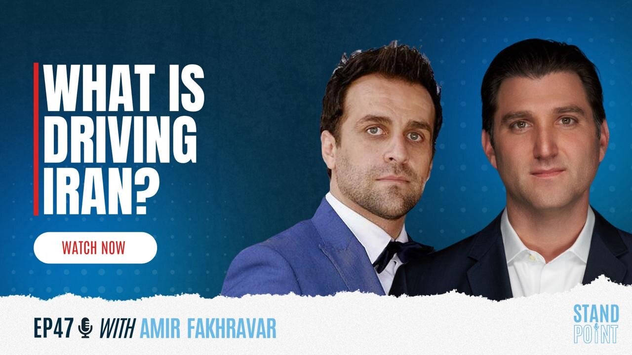 Ep. 47. What is Driving Iran? Amir Fakhravar