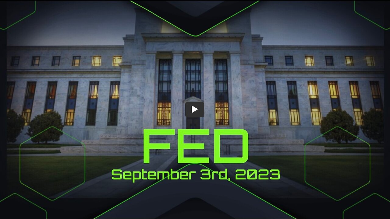 FED - September 3rd, 2023