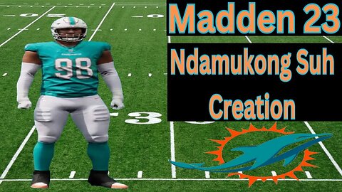 How To Make Ndamukong Suh 2017 In Madden 23