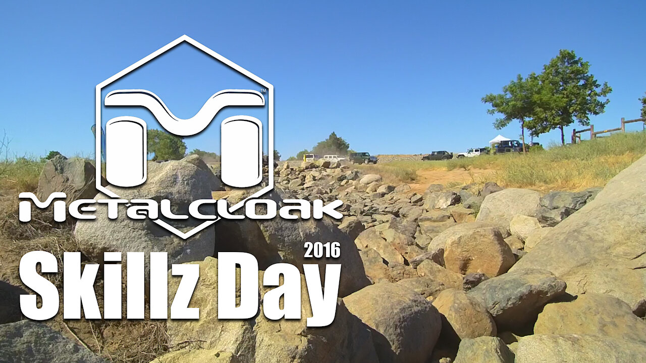 2016 MetalCloak Skillz Day