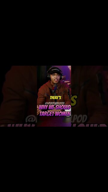 Why we should target women @ChefDonsWorld #purplepillpod #purplepill #redpill #dating
