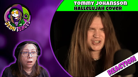 Tommy Johansson - Hallelujah - Reaction