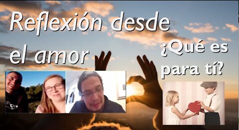 REFLEXIONES DESDE EL AMOR