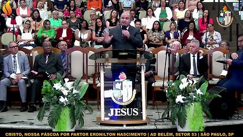 CRISTO NOSSA PÁSCOA | PASTOR ERONILTON NASCIMENTO AD BELÉM ITAIM PAULISTA | SÃO PAULO, SP