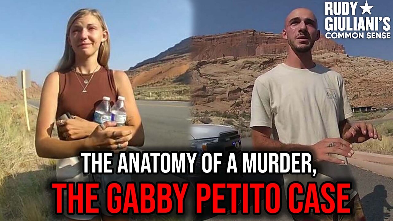 The Anatomy of a Murder, The Gabby Petito Case | Rudy Giuliani | Ep. 172