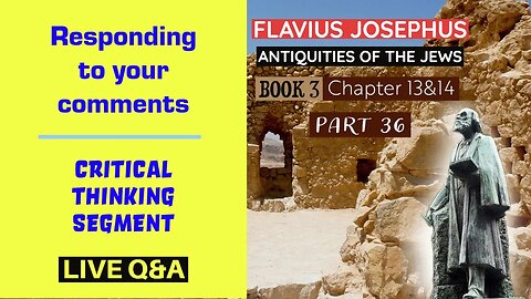 Flavius Josephus - Antiquities of the Jews | Book 3 - Chapters 13&14 (Part 36)