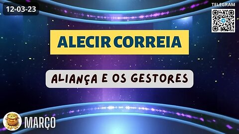 ALCIR CORREIA Aliança e os Gestores - Operações