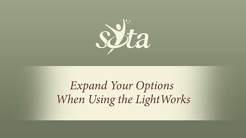 Expand Your Options When Using the LightWorks