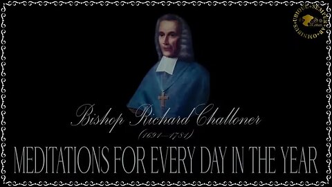 ✠Challoner Meditation: September 19th