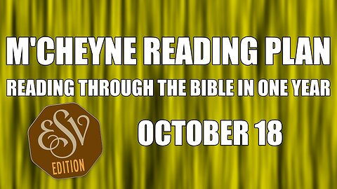 Day 291 - October 18 - Bible in a Year - ESV Edition