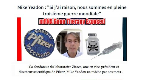 VACCIN anti-covid / L'avis très critique de l'ex-président de PFIZER, Mike Yeadon