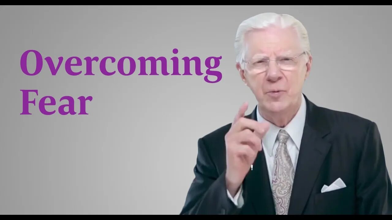 How to Overcome Fear - Bob Proctor