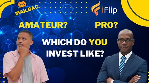 Are you investing like an AMATEUR? Or PROFESSIONAL? What's the difference?