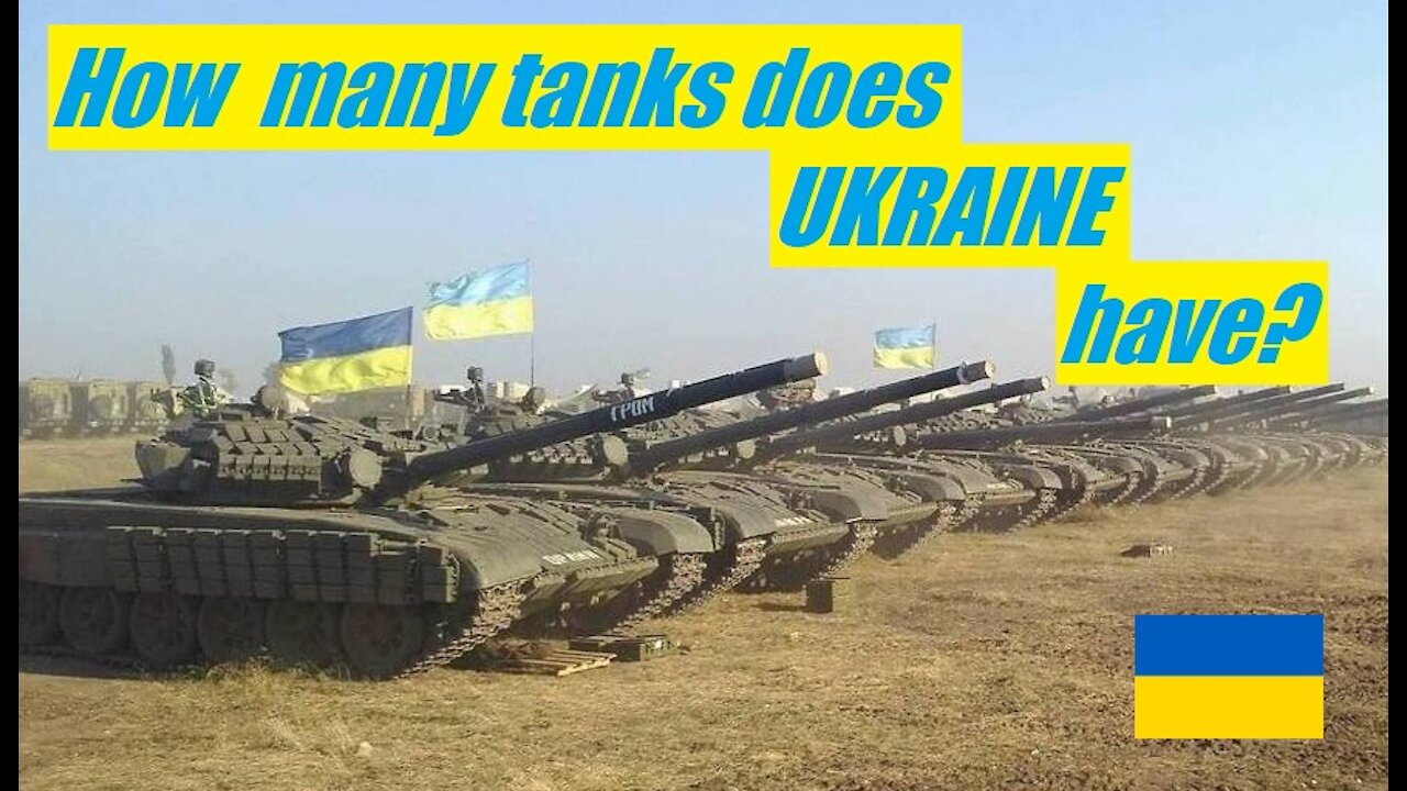 How many tanks does UKRAINE have?