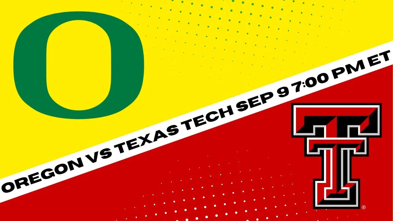 Oregon Ducks vs Texas Tech Red Raiders Prediction and Picks {Football Best Bet 9-9-2023}