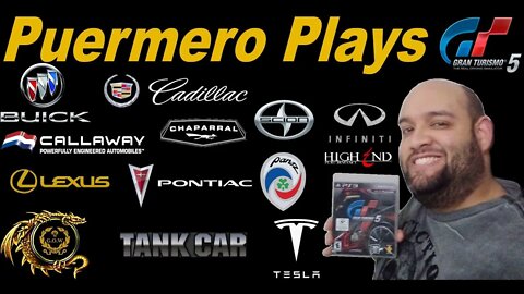 Puermero Plays: Gran Turismo 5 America (Part 4: Final US List)