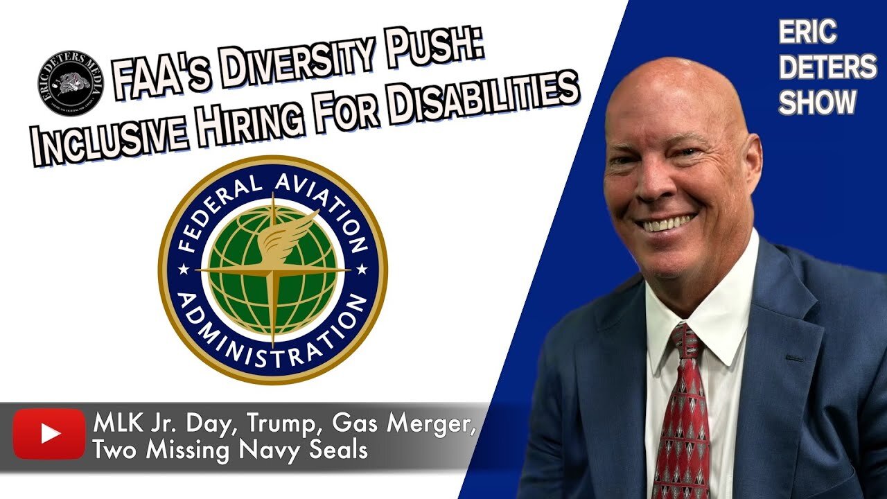 FAA's Diversity Push: Inclusive Hiring For Disabilities | Eric Deters Show