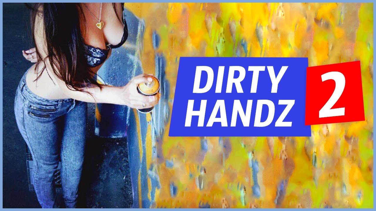 Dirty Handz 2