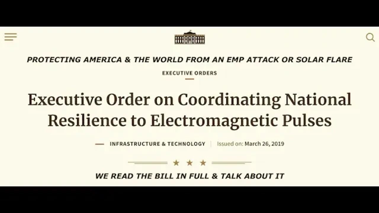 Executive Order on Coordinating National Resilience to Electromagnetic Pulses, FULL, EMP Protection