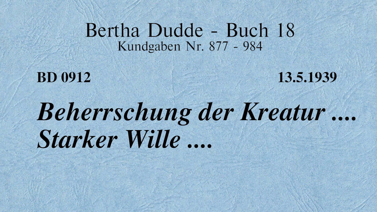 BD 0912 - BEHERRSCHUNG DER KREATUR .... STARKER WILLE ....