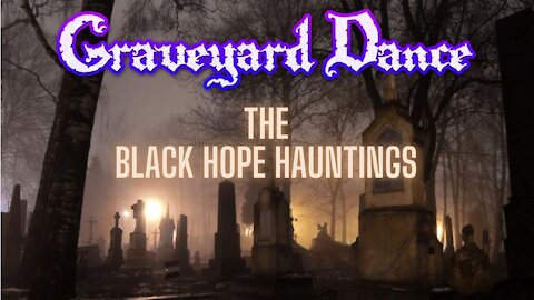 the true story of the Black Hope Hauntings