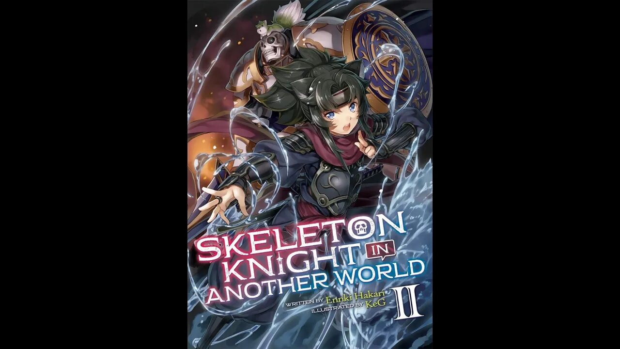 Skeleton Knight in Another World Volume 2