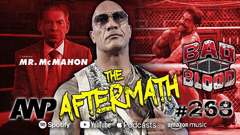WWE Bad Blood Aftermath & McMahon Doc Review!