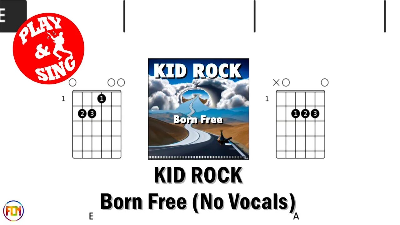 KID ROCK Born Free FCN GUITAR CHORDS & LYRICS NO VOCALS