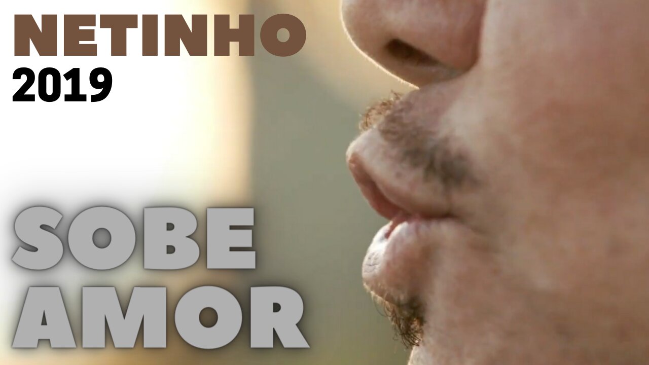 NETINHO Sobe Amor 2019 LYRIC VIDEO